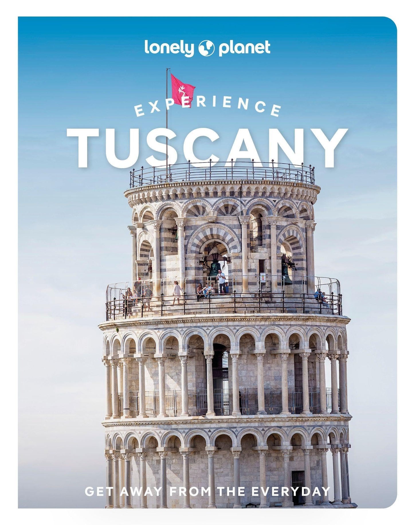 Lonely Planet Experience Tuscany (Travel Guide)