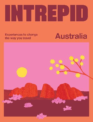 Intrepid Australia Experiences to Change the Way You Travel