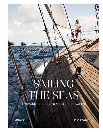 Sailing Seas - A Voyager's Guide to Oceanic Getaways