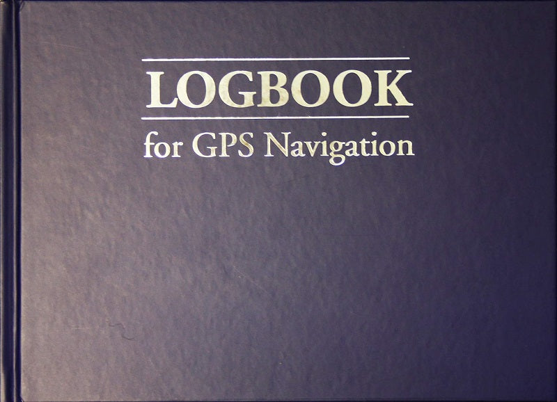 Logbook for GPS Navigation: Compact, for Small Chart Tables