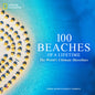 100 Beaches of a Lifetime
