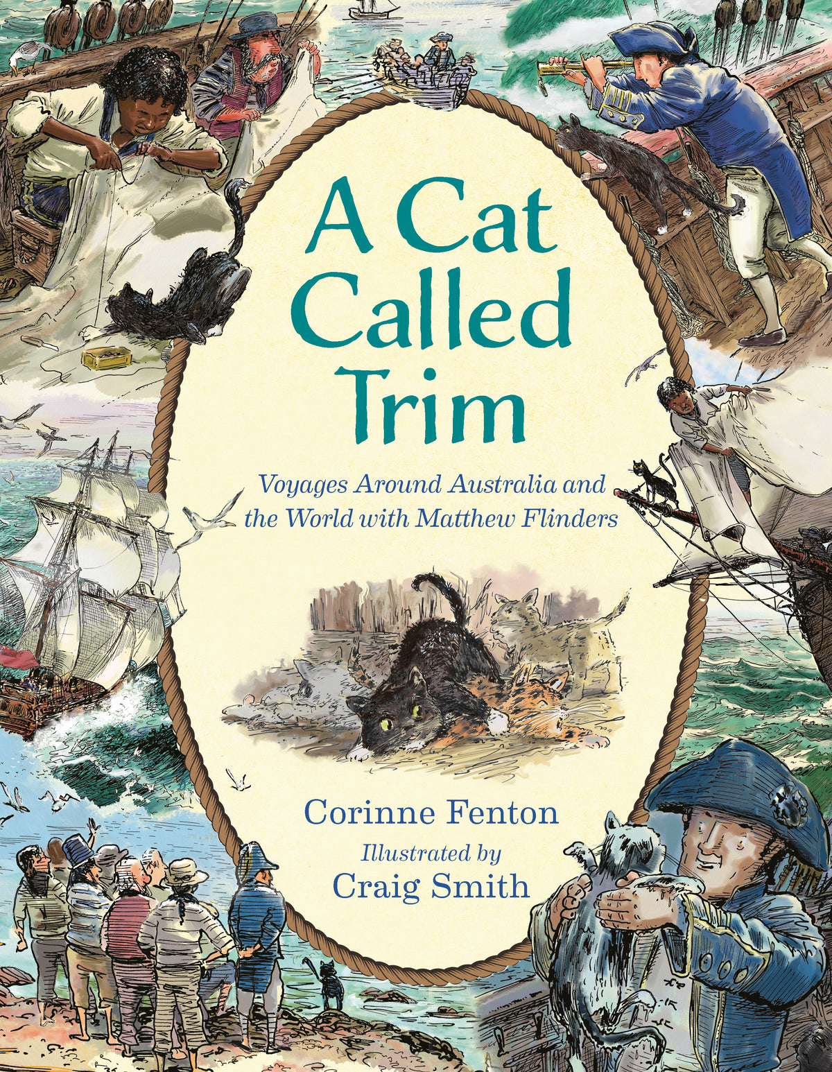 A Cat Called Trim: Voyages Around Australia and the World with Matthew Flinders