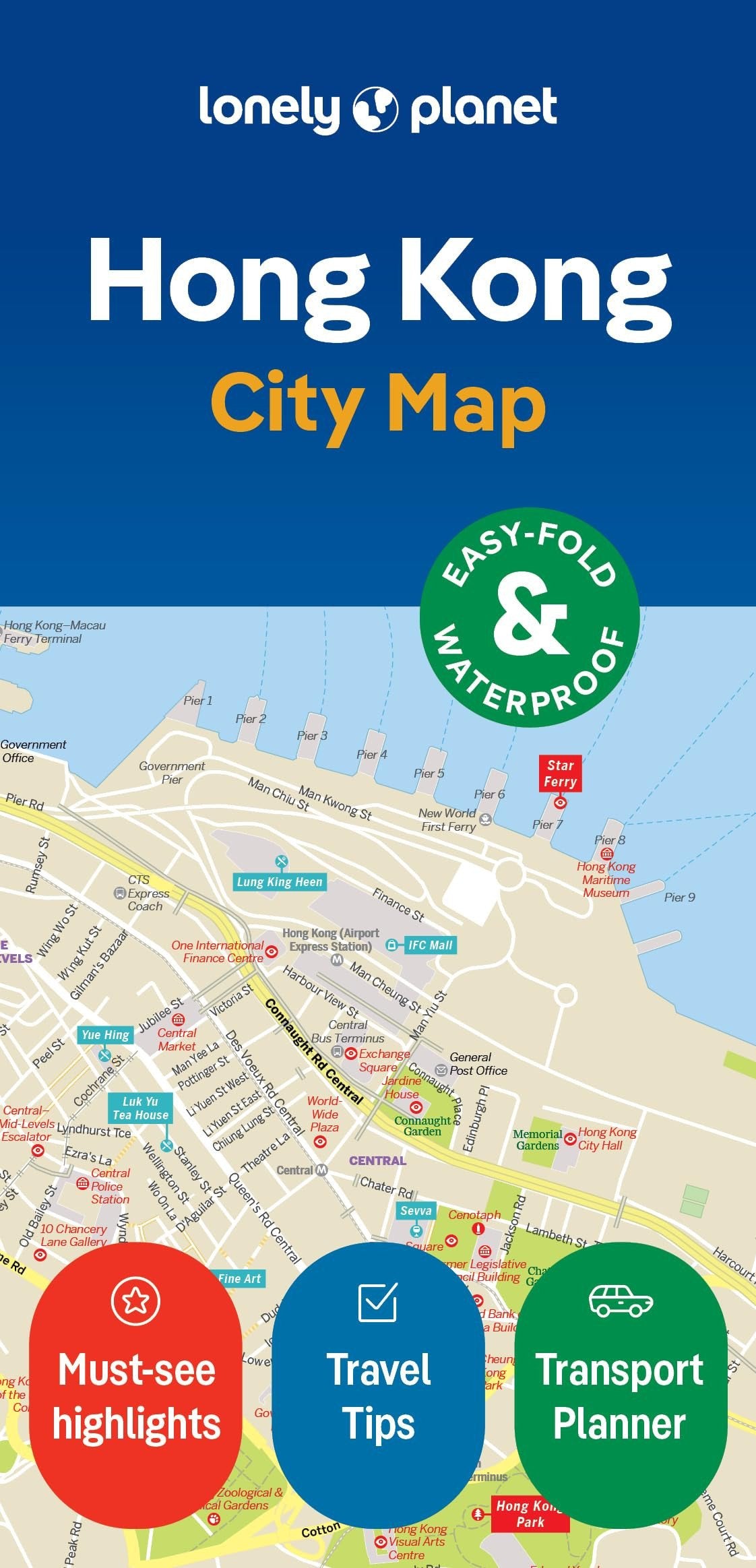 Lonely Planet Hong Kong City Map: Durable, Waterproof, Easy-Fold Planning Map with Attractions & Walking Tours (Compact City Planning Maps)