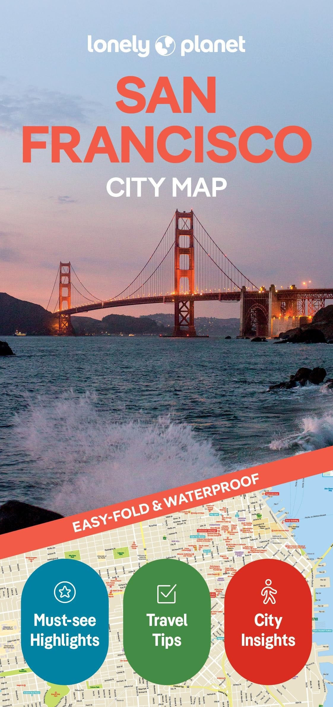 Lonely Planet San Francisco City Map: Durable, Waterproof, Easy-Fold Planning Map with Attractions & Walking Tours (Compact City Planning Maps)