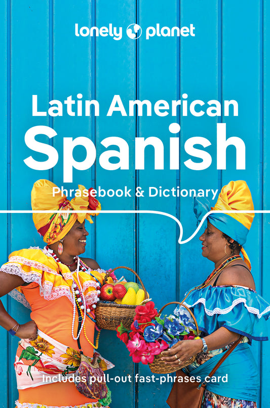 Lonely Planet Latin American Spanish Phrasebook & Dictionary