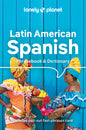 Lonely Planet Latin American Spanish Phrasebook & Dictionary