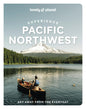 Lonely Planet Experience Pacific Northwest (Travel Guide)