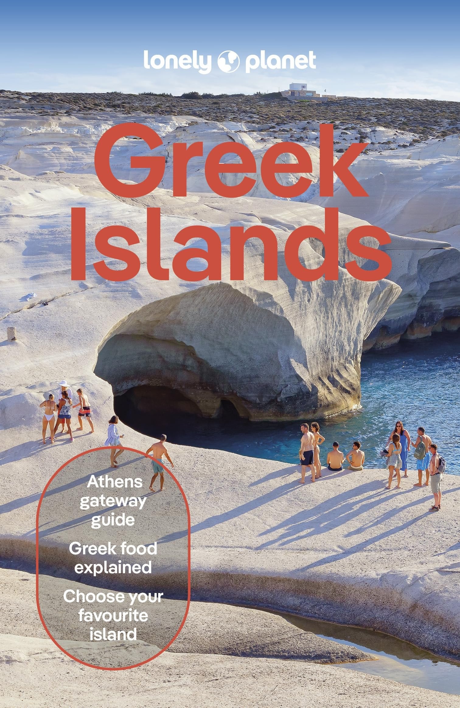 Lonely Planet Greek Islands: Plan the Trip of a Lifetime | Detailed Itineraries & Maps | Insider Tips | Covers Athens, Crete, Cyclades and more (Travel Guide)