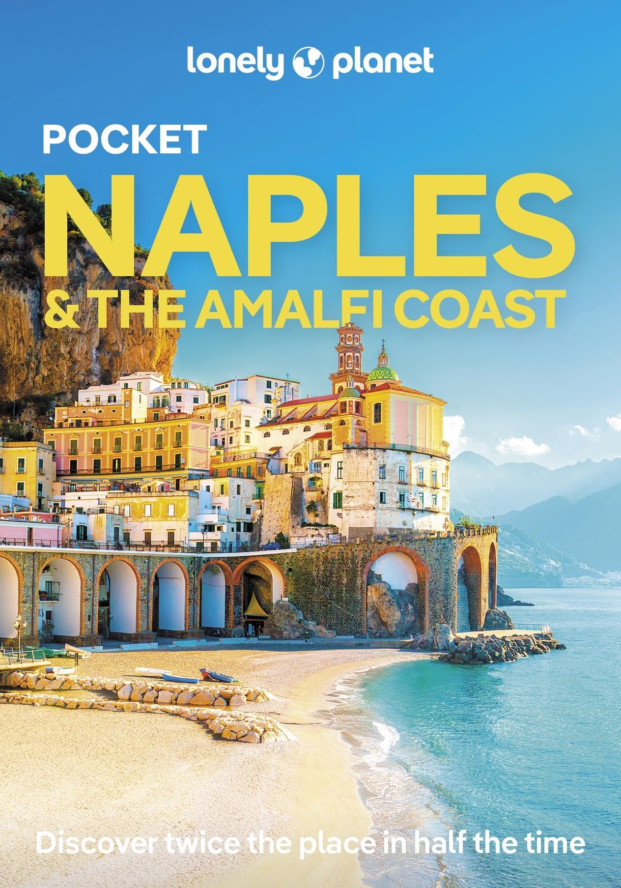 Lonely Planet Pocket Naples & the Amalfi Coast: Discover Twice the Region in Half the Time | Top Sights | Maps & Walking Tours | Covers Pompeii, Path of the Gods, Positano and more (Pocket Guide)