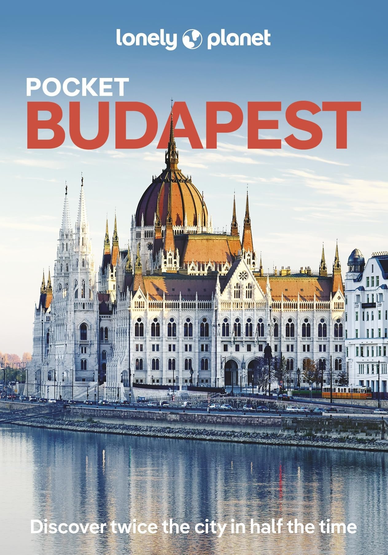 Lonely Planet Pocket Budapest: Discover Twice the City in Half the Time | Top Sights | Maps & Walking Tours | Covers Castle District, Gellert Hill & ... & the Buda Hills and more (Pocket Guide)