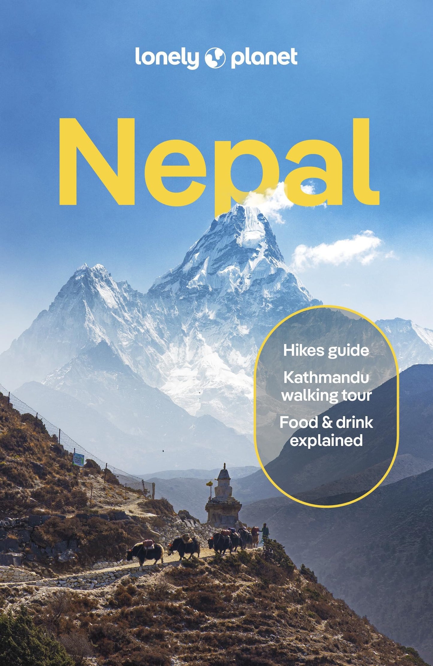 Lonely Planet Nepal: Plan the Trip of a Lifetime | Detailed Itineraries & Maps | Insider Tips | Covers Kathmandu, Himalayas, Trekking and more (Travel Guide)
