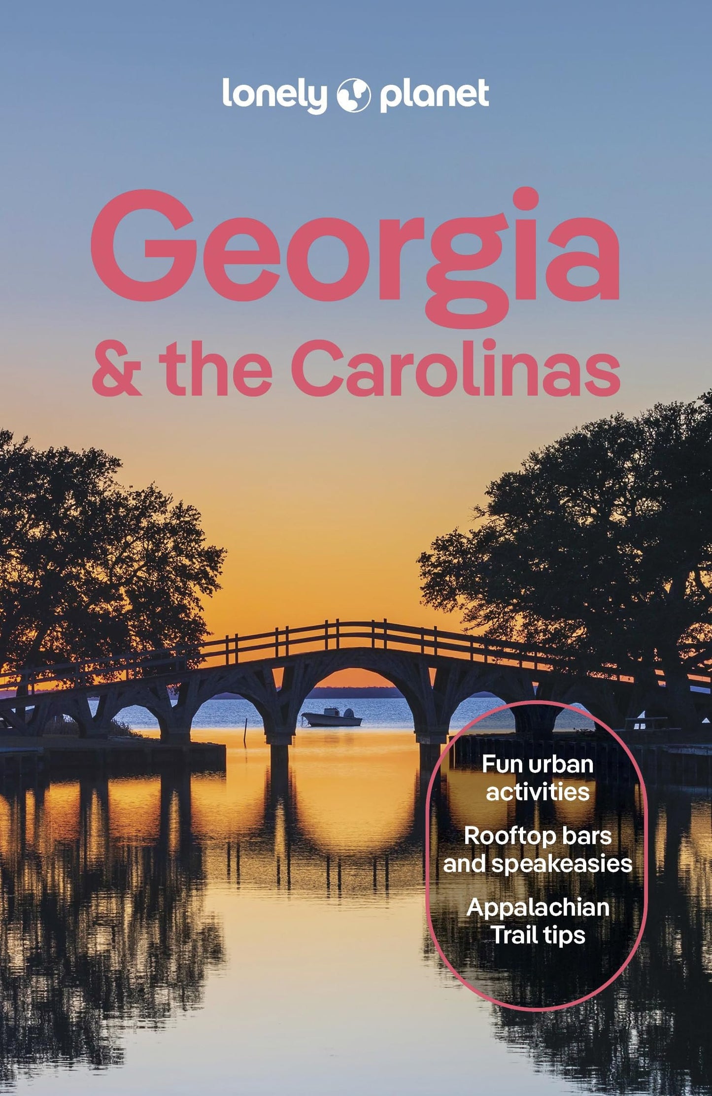 Lonely Planet Georgia & the Carolinas: Plan the Trip of a Lifetime | Detailed Itineraries & Maps | Insider Tips | Covers Atlanta, Savannah & Coastal Georgia and more (Travel Guide)