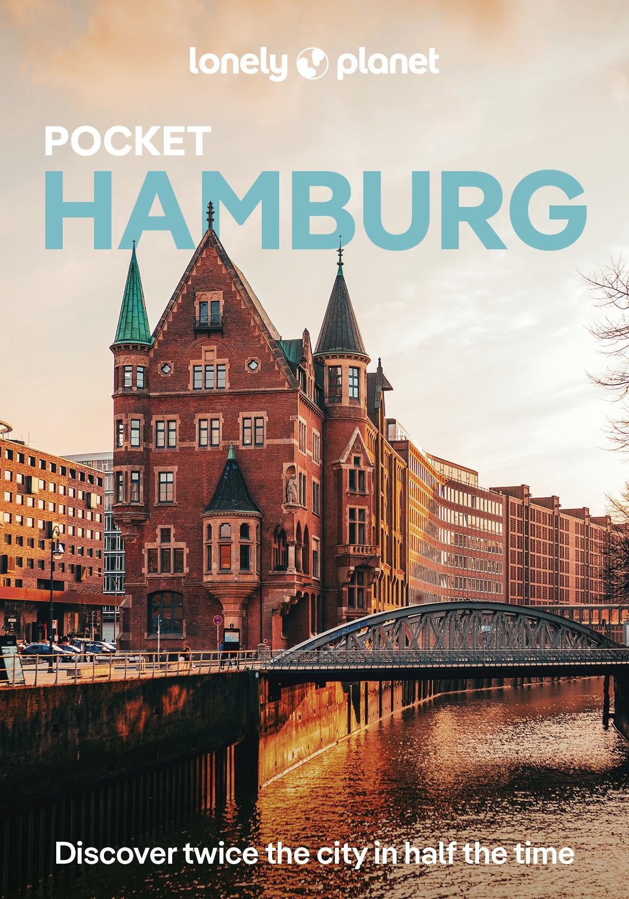Lonely Planet Pocket Hamburg: Discover Twice the City in Half the Time | Top Sights | Maps & Walking Tours | Covers Fischmarkt, Mahnmal St-Nikolai, ... Maritimes Museum and more (Pocket Guide)