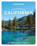 Experience California Get Away from the Everyday