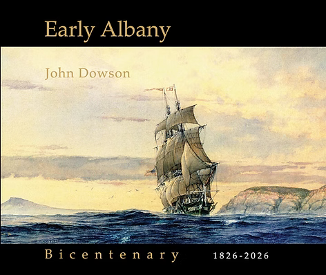 Early Albany - Bicentenary 1826-2026
