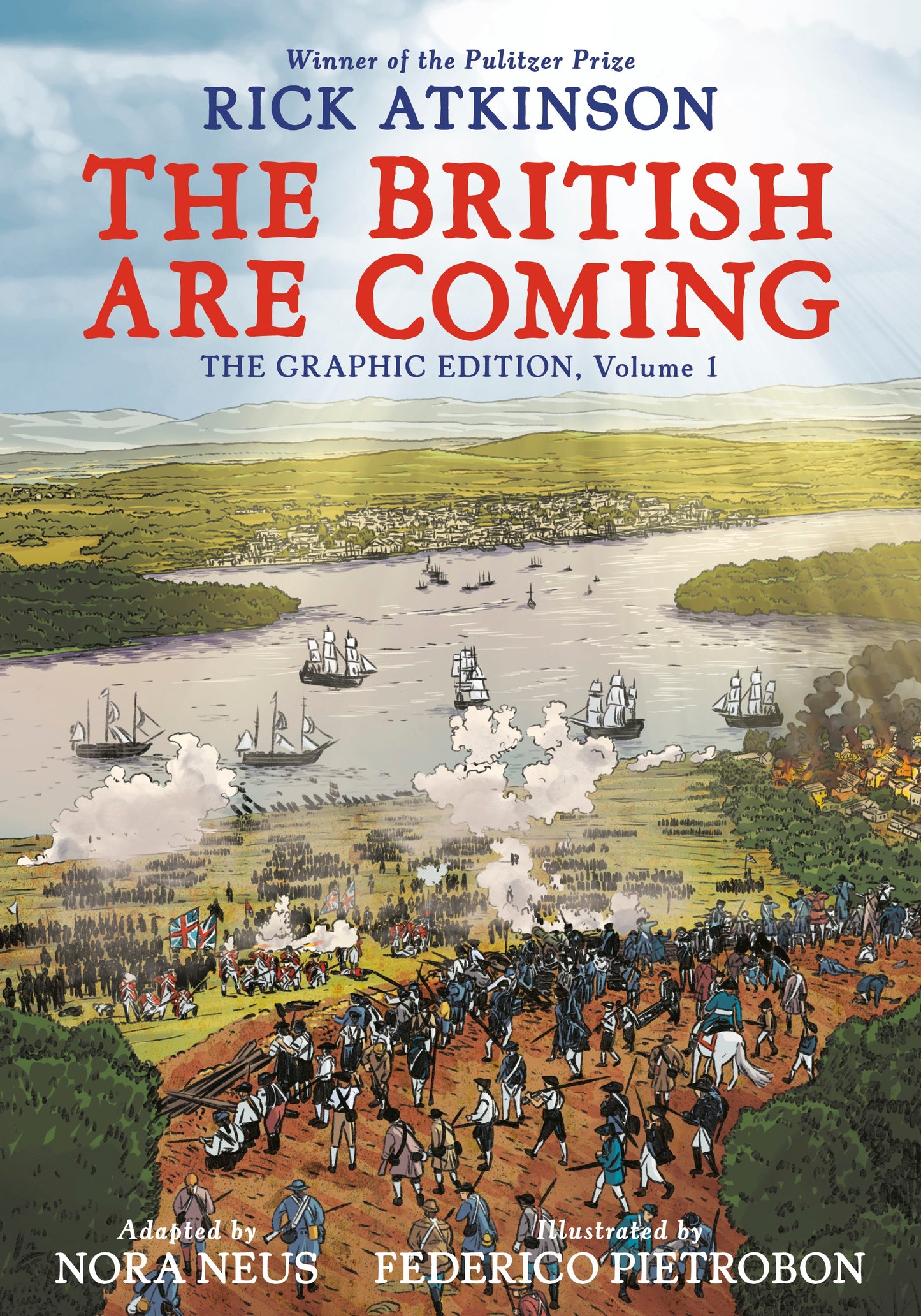British Are Coming: The Graphic Edition, Volume 1