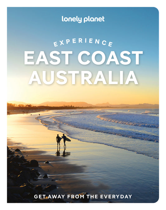 Lonely Planet Experience East Coast Australia