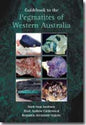 Guidebook to the Pegmatites of Western Australia