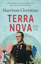 Terra Nova - Ambition, jealousy and simmering rivalry in the Heroic Age of Antarctic Exploration
