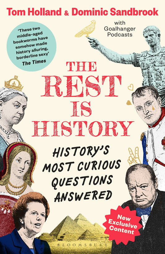 The Rest is History: The official book from the makers of the hit podcast