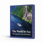 The World by Sea - 100 Legendary Cruise Destinations